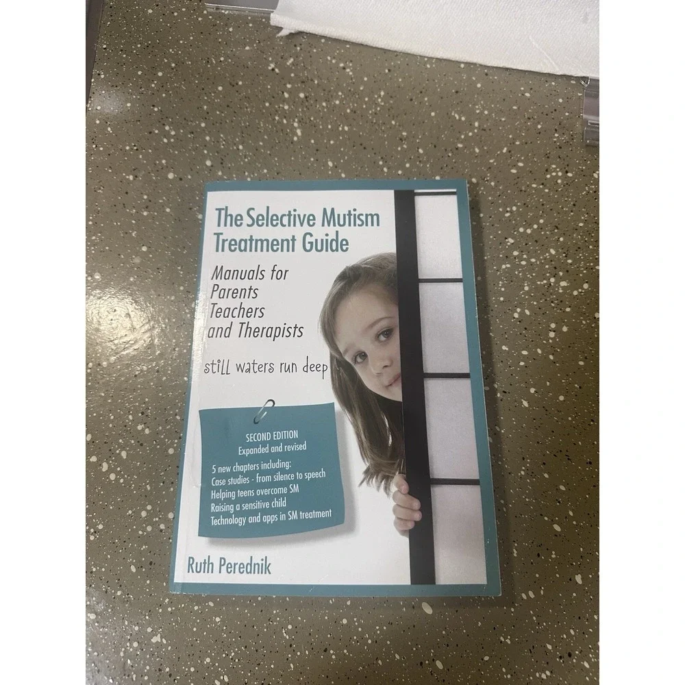 The Selective Mutism Treatment Guide: Manuals For Parents Teachers And Ther...‎